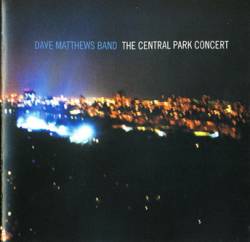 Dave Matthews Band : The Central Park Concert
